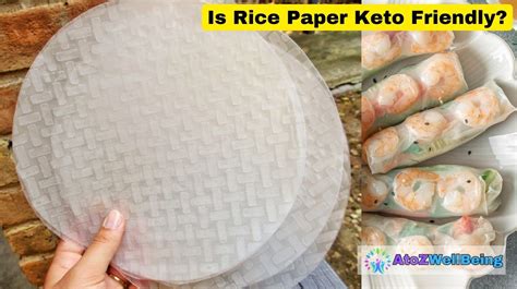 Is Rice Paper Keto Friendly? Exploring the Delicate Balance of Carbs and Culinary Creativity